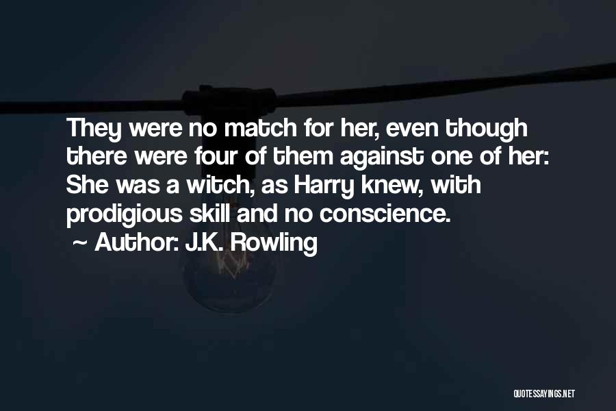 Prodigious Quotes By J.K. Rowling