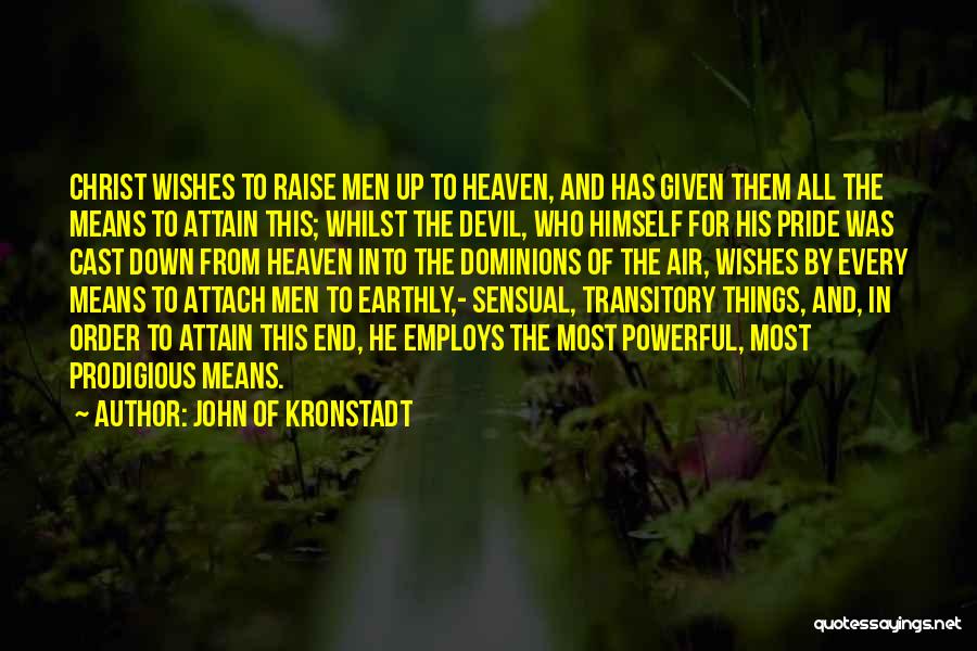 Prodigious Quotes By John Of Kronstadt