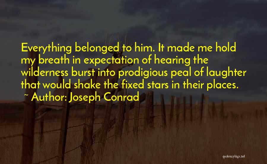 Prodigious Quotes By Joseph Conrad