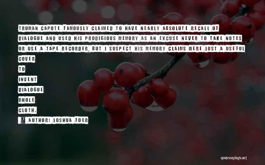 Prodigious Quotes By Joshua Foer
