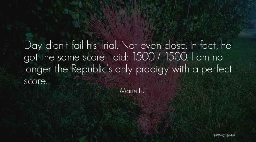 Prodigy Marie Lu Quotes By Marie Lu