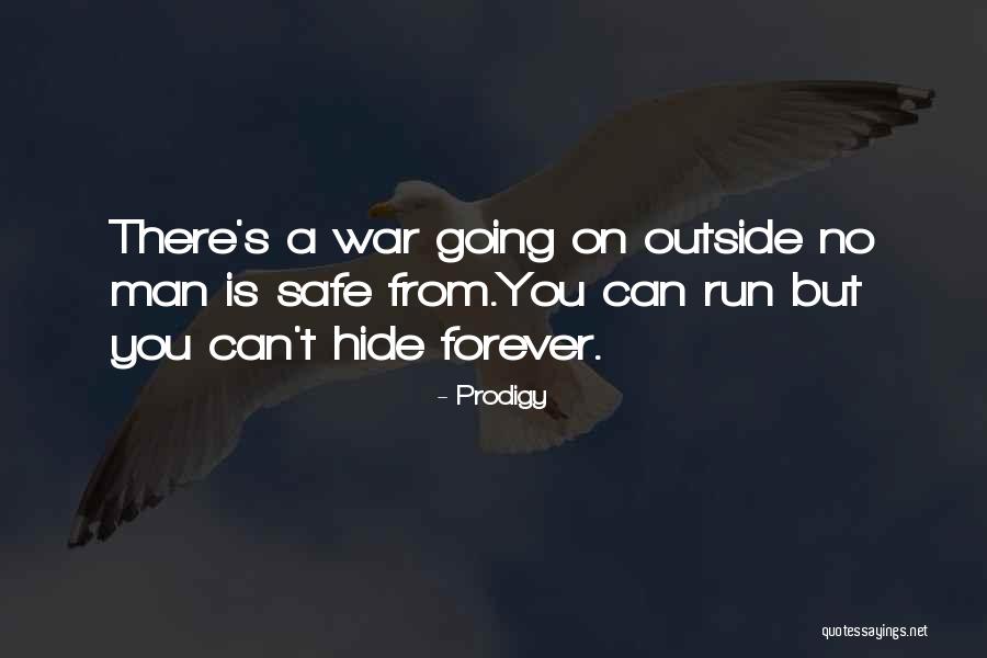 Prodigy Quotes 1171611