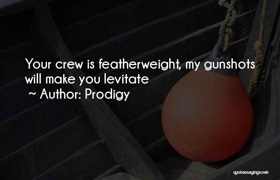 Prodigy Rap Quotes By Prodigy