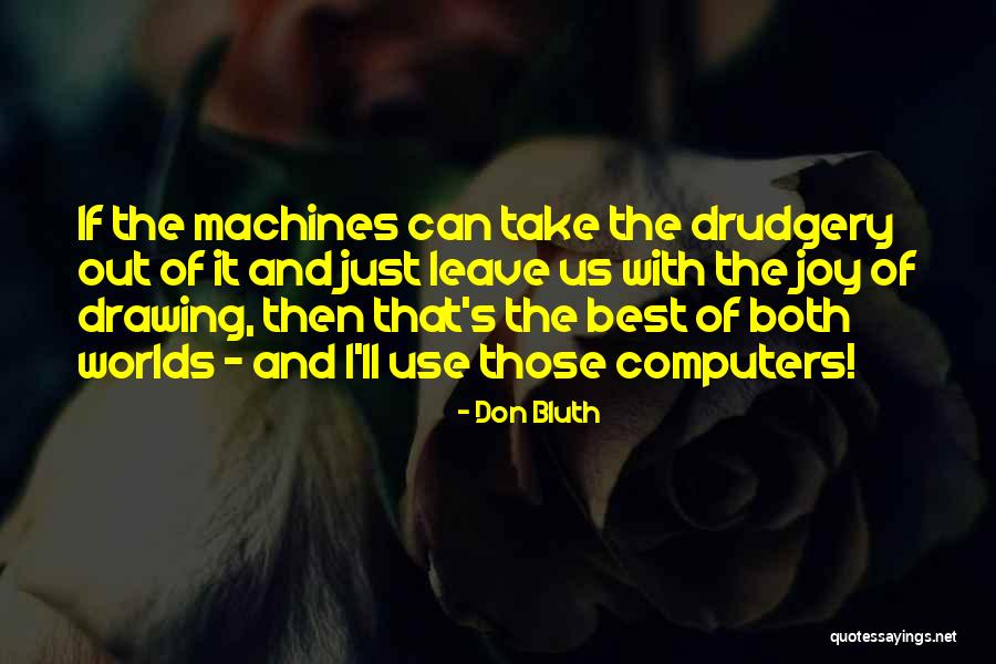 Prodori Quotes By Don Bluth Prodori Quotes By Don Bluth