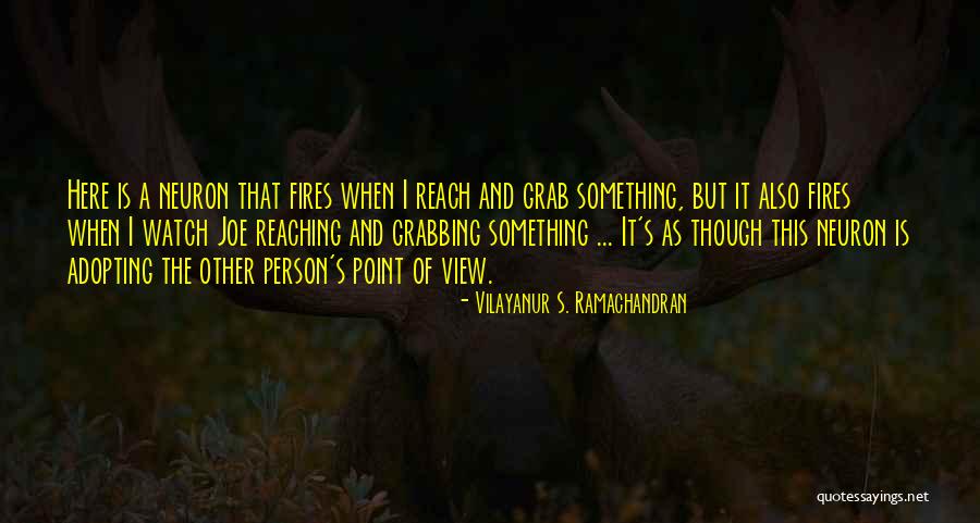 Prodotto Nazionale Quotes By Vilayanur S. Ramachandran Prodotto Nazionale Quotes By Vilayanur S. Ramachandran