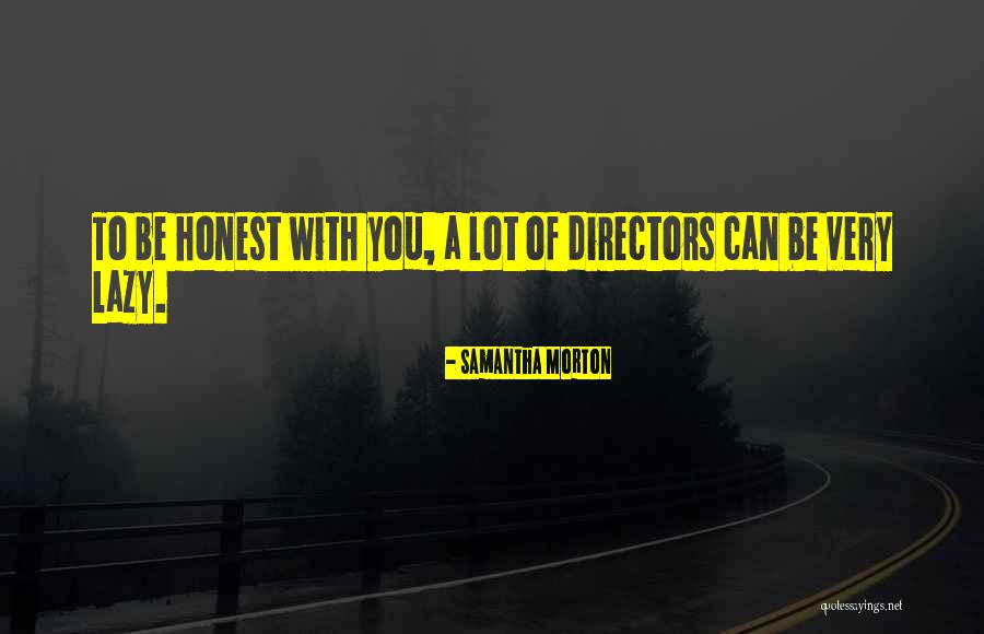 Prodstop Quotes By Samantha Morton Prodstop Quotes By Samantha Morton
