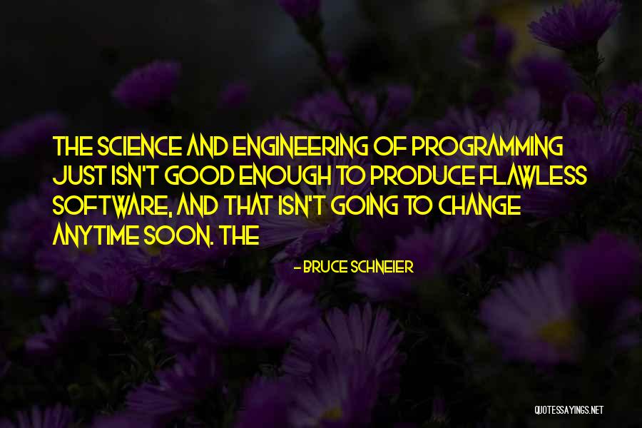 Produce Anytime Quotes By Bruce Schneier Produce Anytime Quotes By Bruce Schneier