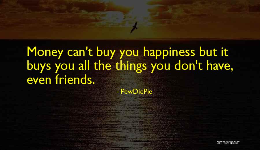 Produce Anytime Quotes By PewDiePie Produce Anytime Quotes By PewDiePie