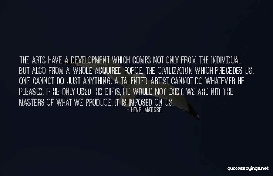 Produce Development Quotes By Henri Matisse Produce Development Quotes By Henri Matisse