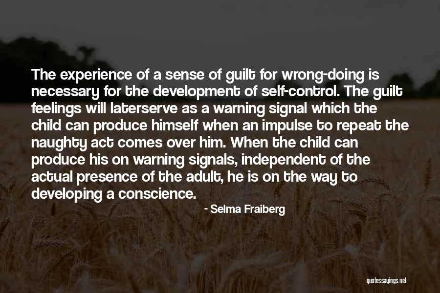 Produce Development Quotes By Selma Fraiberg Produce Development Quotes By Selma Fraiberg