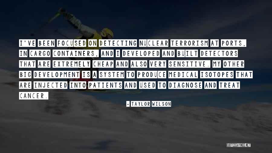 Produce Development Quotes By Taylor Wilson Produce Development Quotes By Taylor Wilson