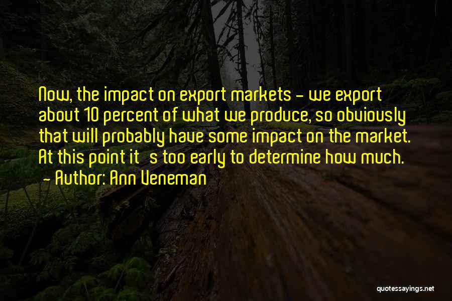 Produce Market Quotes By Ann Veneman