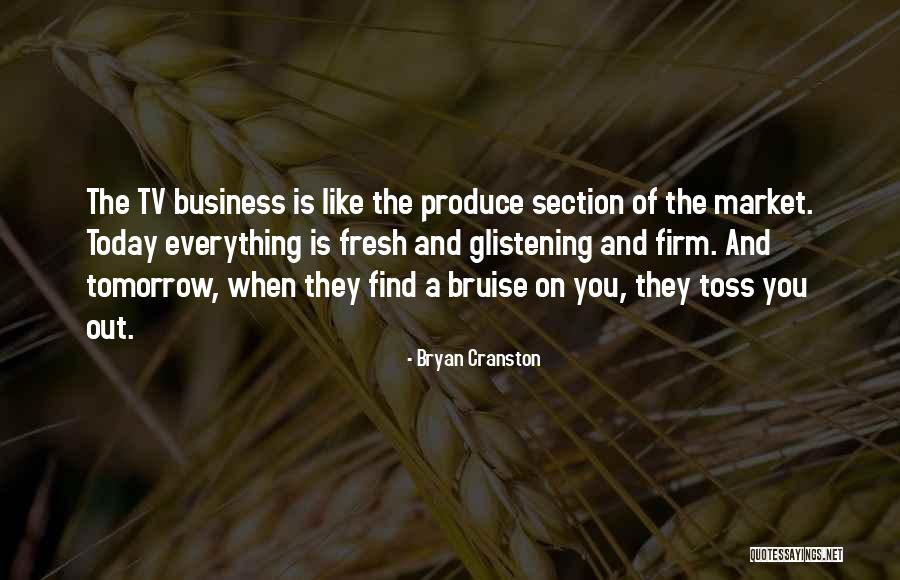 Produce Market Quotes By Bryan Cranston