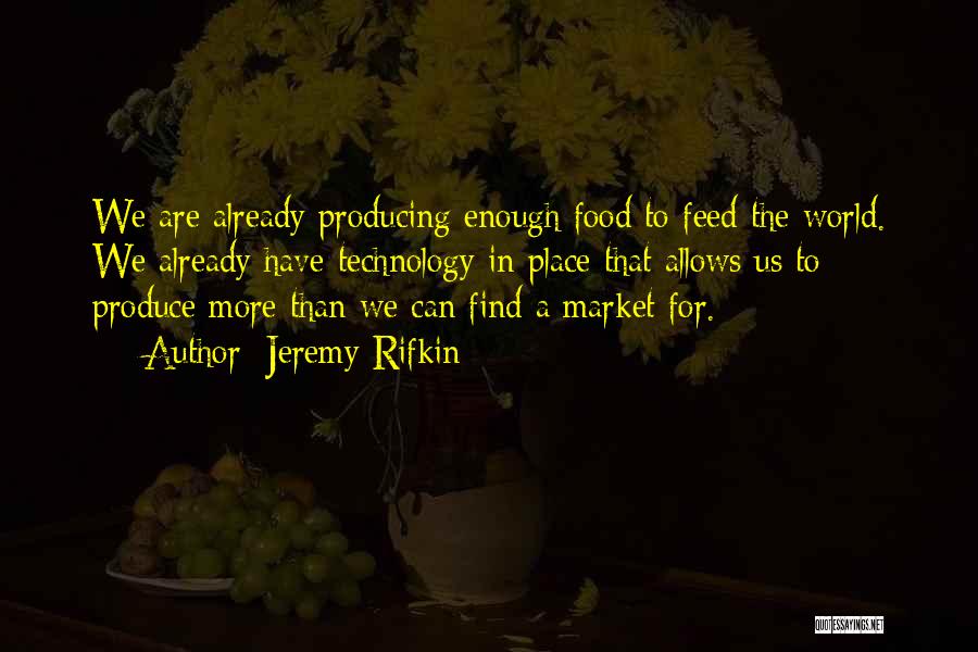 Produce Market Quotes By Jeremy Rifkin