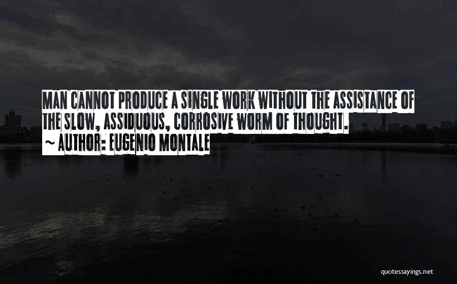 Produce Quotes By Eugenio Montale