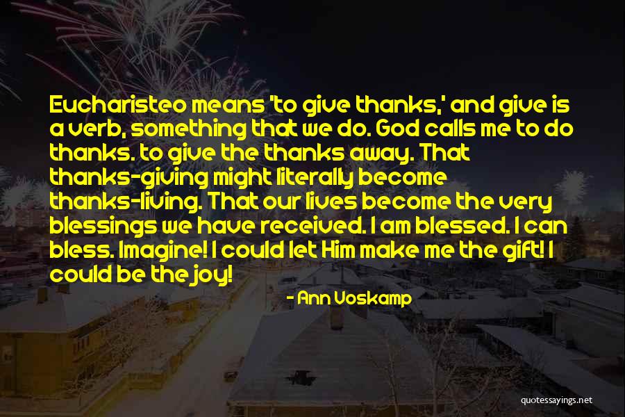 Produced And Edited Quotes By Ann Voskamp Produced And Edited Quotes By Ann Voskamp