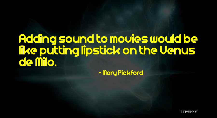Produced And Edited Quotes By Mary Pickford Produced And Edited Quotes By Mary Pickford