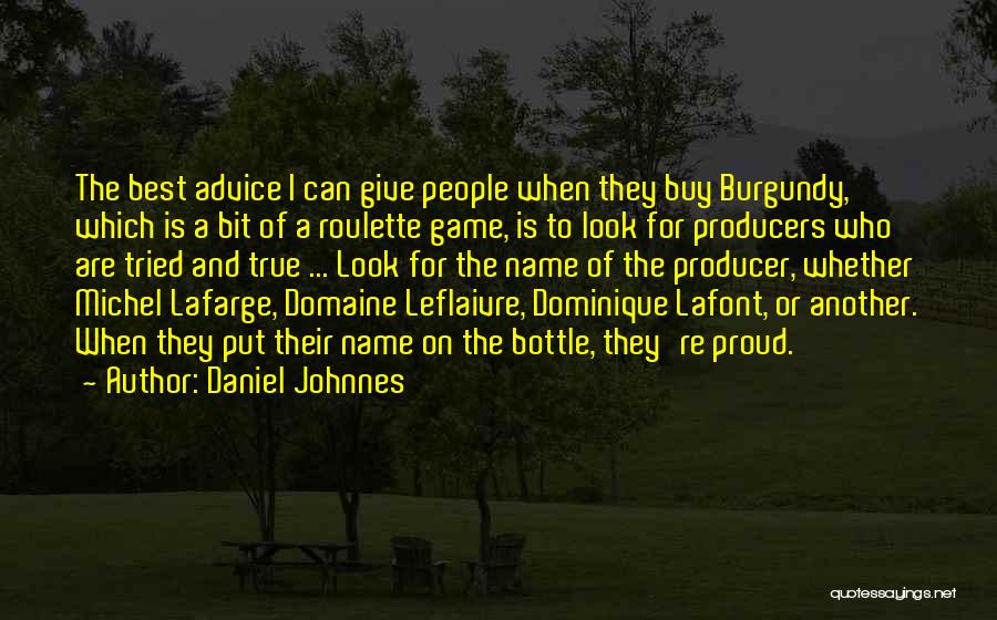 Producers Quotes By Daniel Johnnes