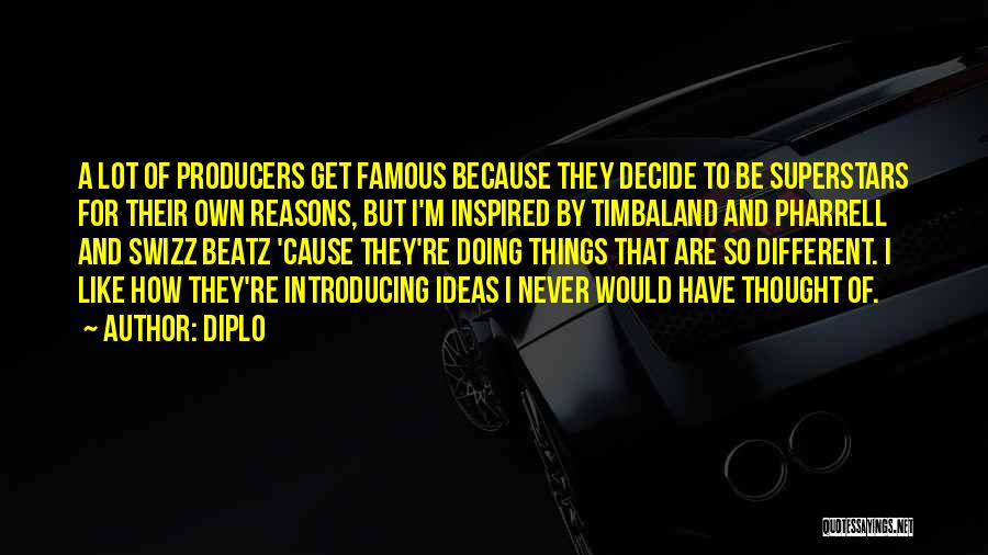 Producers Quotes By Diplo