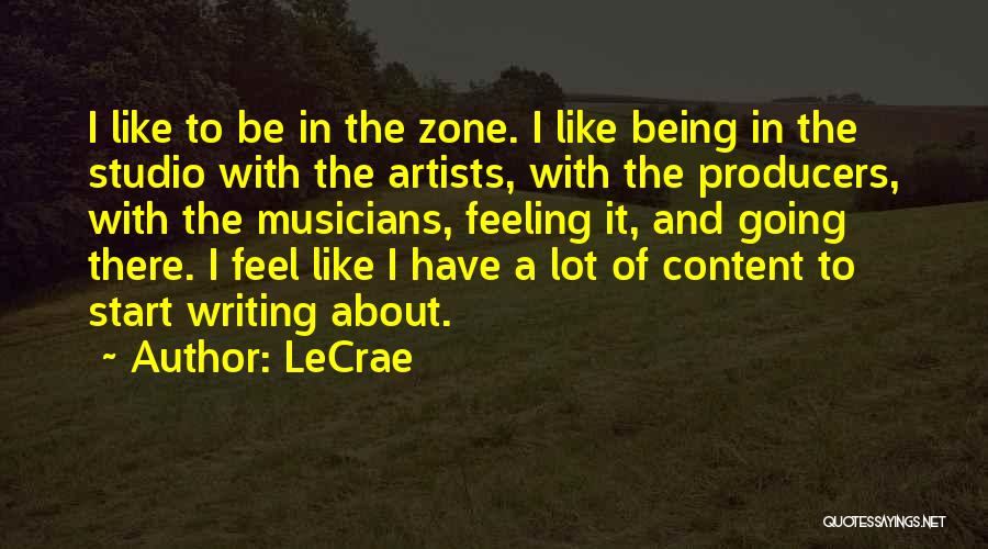 Producers Quotes By LeCrae