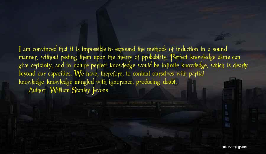 Producing Knowledge Quotes By William Stanley Jevons