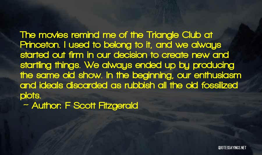 Producing Movies Quotes By F Scott Fitzgerald