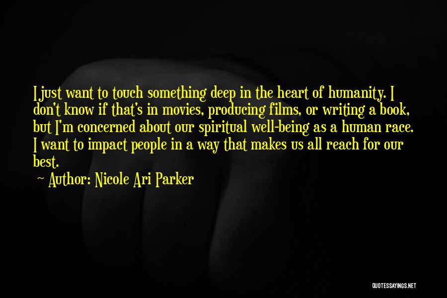 Producing Movies Quotes By Nicole Ari Parker