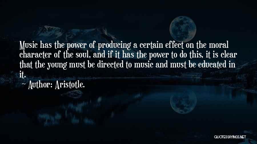 Producing Music Quotes By Aristotle.
