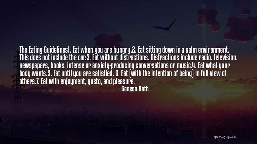 Producing Music Quotes By Geneen Roth