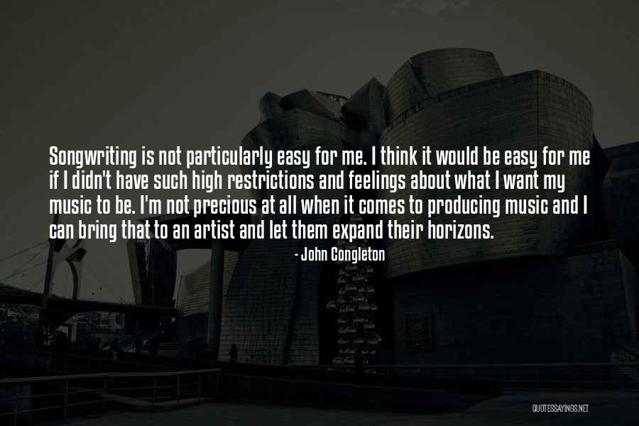 Producing Music Quotes By John Congleton