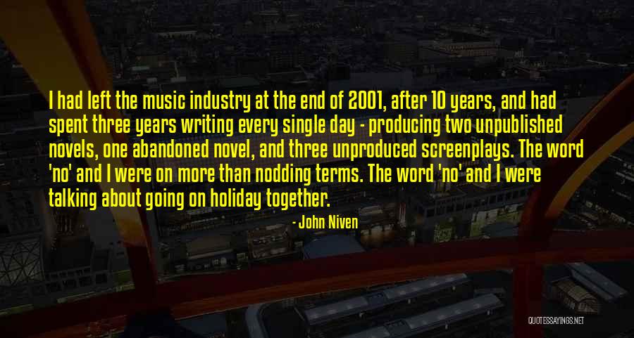 Producing Music Quotes By John Niven