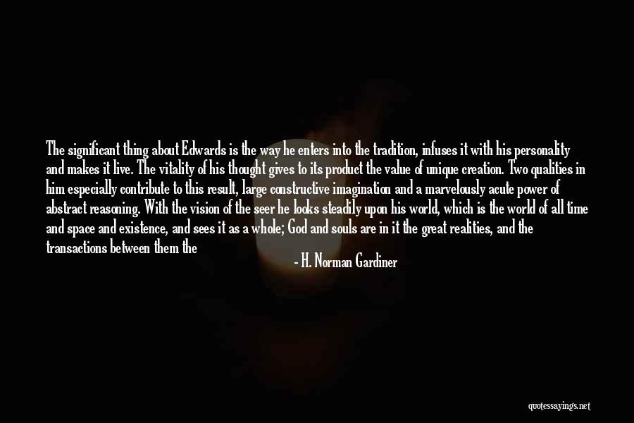 Product Creation Quotes By H. Norman Gardiner Product Creation Quotes By H. Norman Gardiner