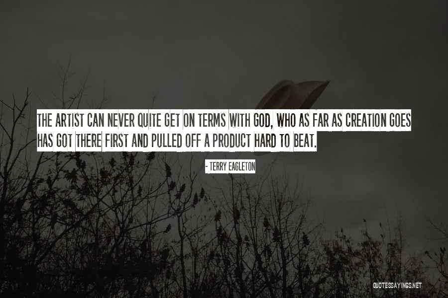 Product Creation Quotes By Terry Eagleton Product Creation Quotes By Terry Eagleton