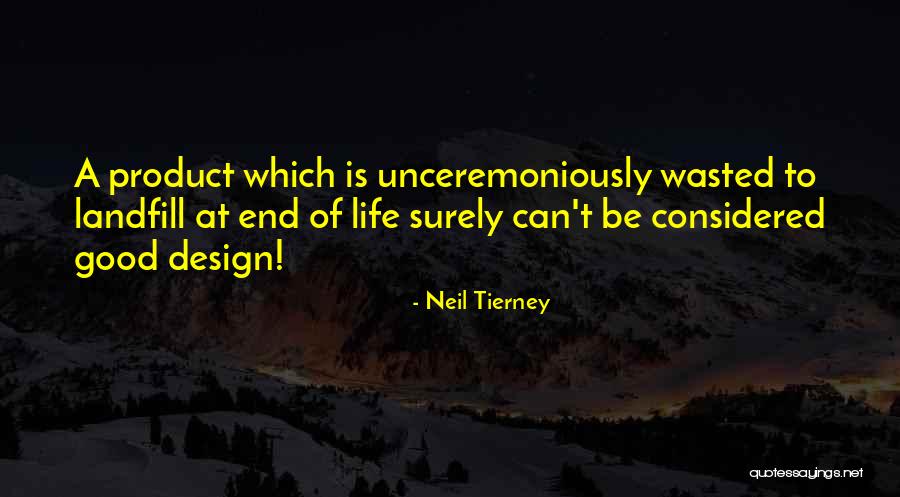 Product Design Quotes By Neil Tierney Product Design Quotes By Neil Tierney