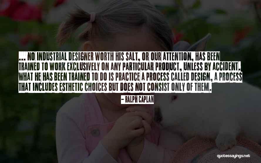 Product Designer Quotes By Ralph Caplan Product Designer Quotes By Ralph Caplan