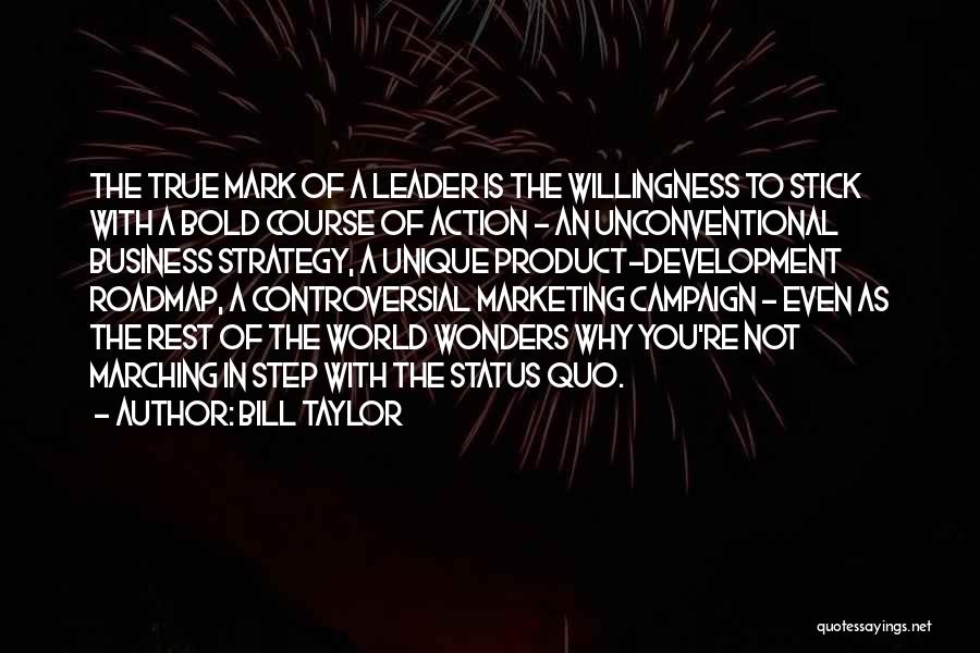 Product Development Quotes By Bill Taylor