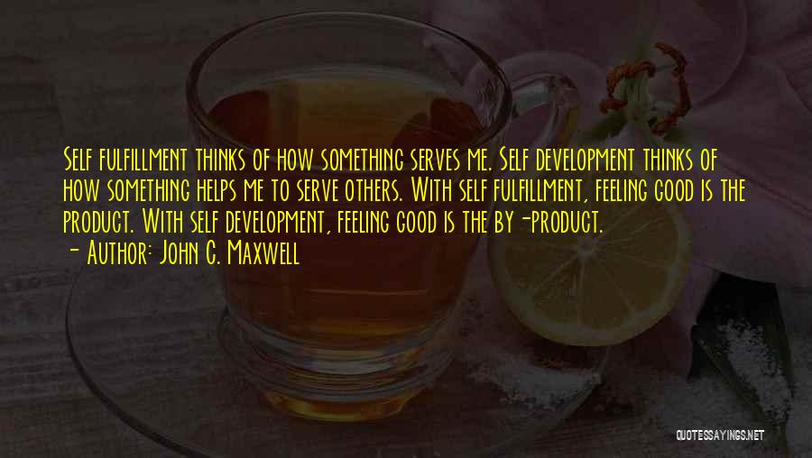 Product Development Quotes By John C. Maxwell