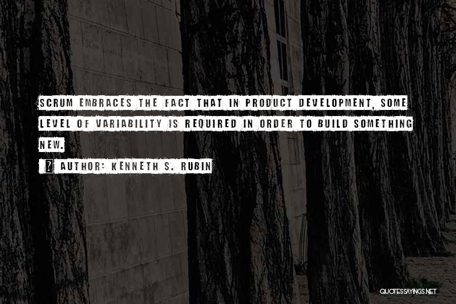 Product Development Quotes By Kenneth S. Rubin