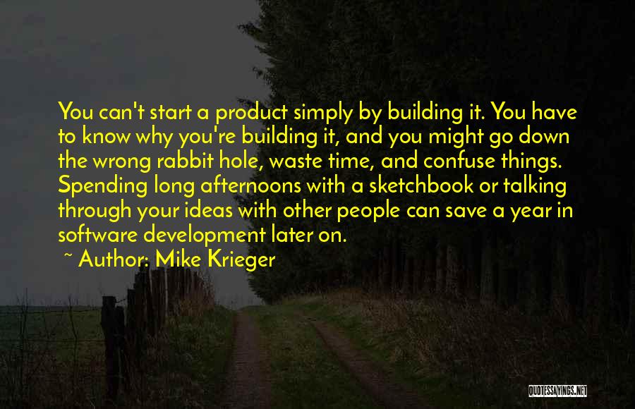 Product Development Quotes By Mike Krieger