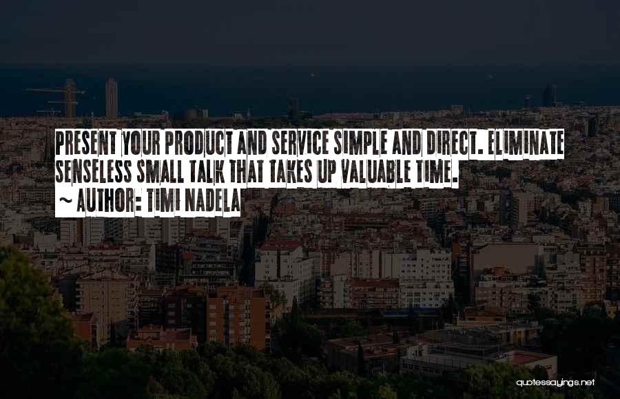 Product Development Quotes By Timi Nadela