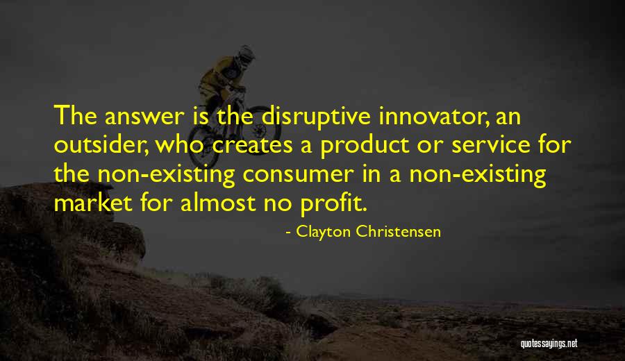 Product Innovation Quotes By Clayton Christensen Product Innovation Quotes By Clayton Christensen