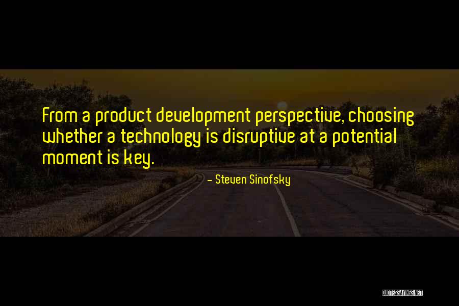 Product Key Quotes By Steven Sinofsky Product Key Quotes By Steven Sinofsky