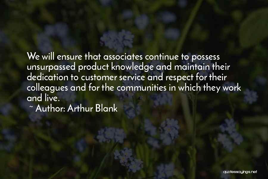 Product Knowledge Quotes By Arthur Blank