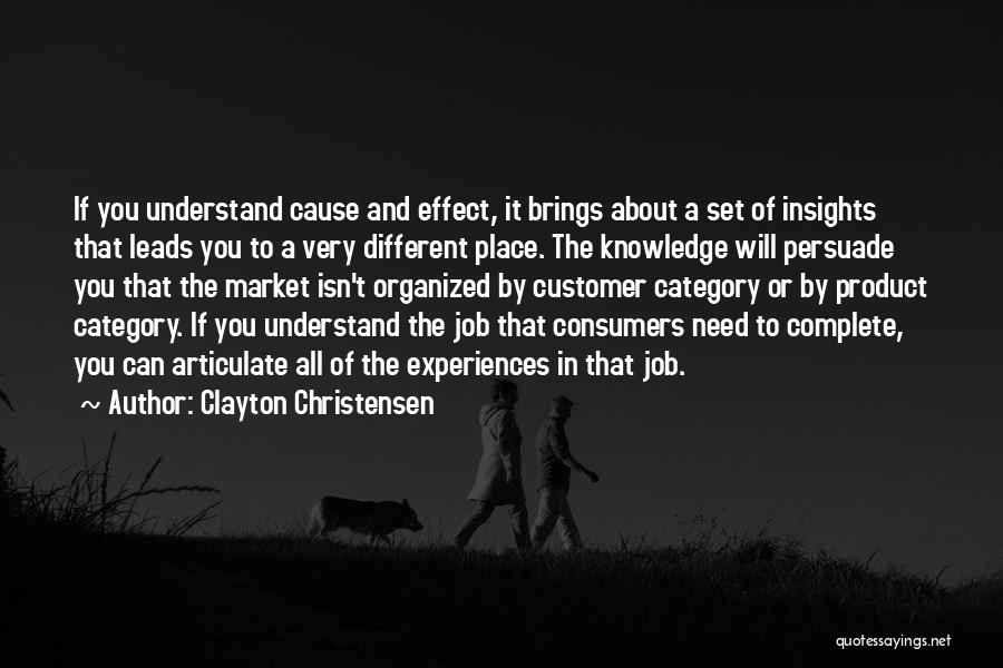 Product Knowledge Quotes By Clayton Christensen