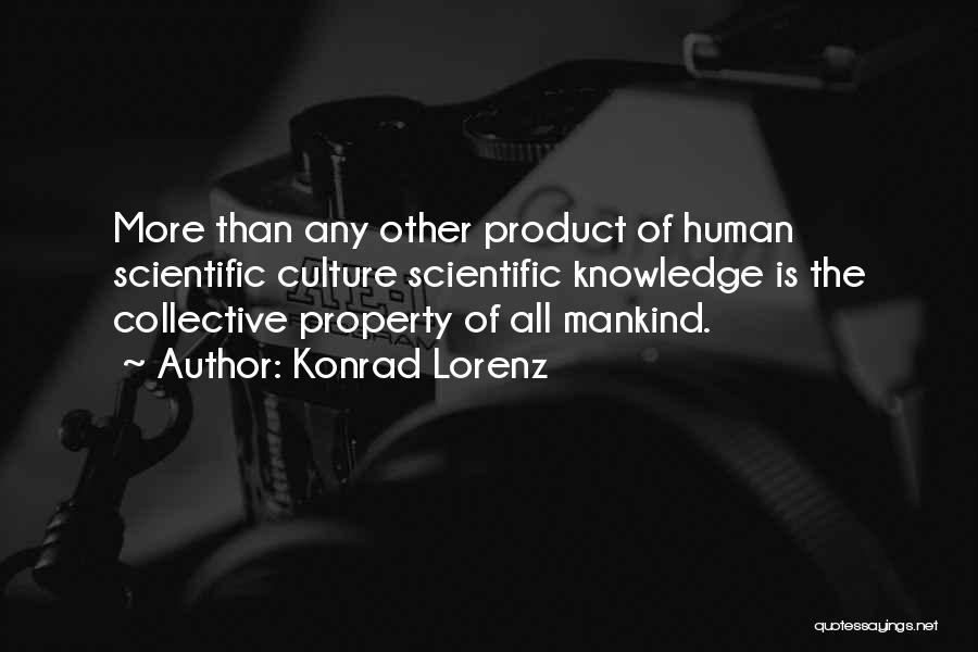 Product Knowledge Quotes By Konrad Lorenz