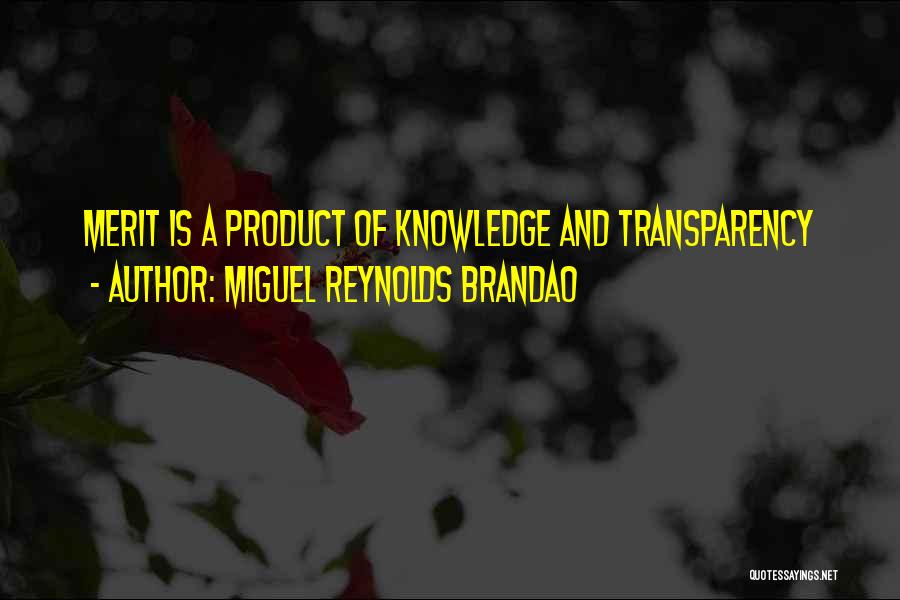 Product Knowledge Quotes By Miguel Reynolds Brandao