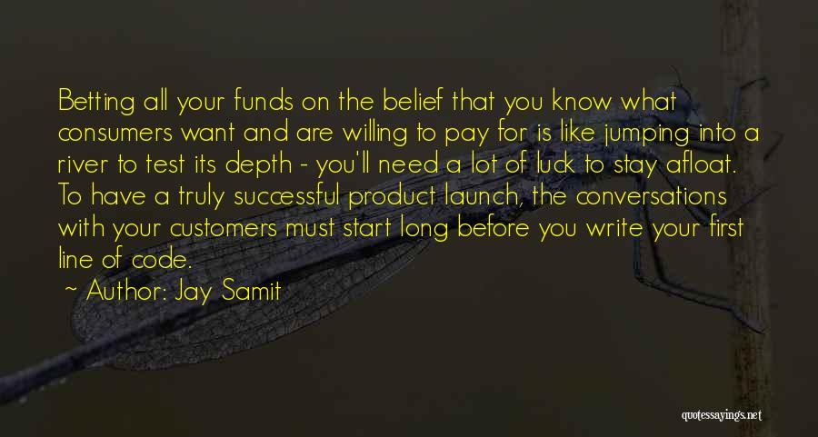 Product Launch Quotes By Jay Samit