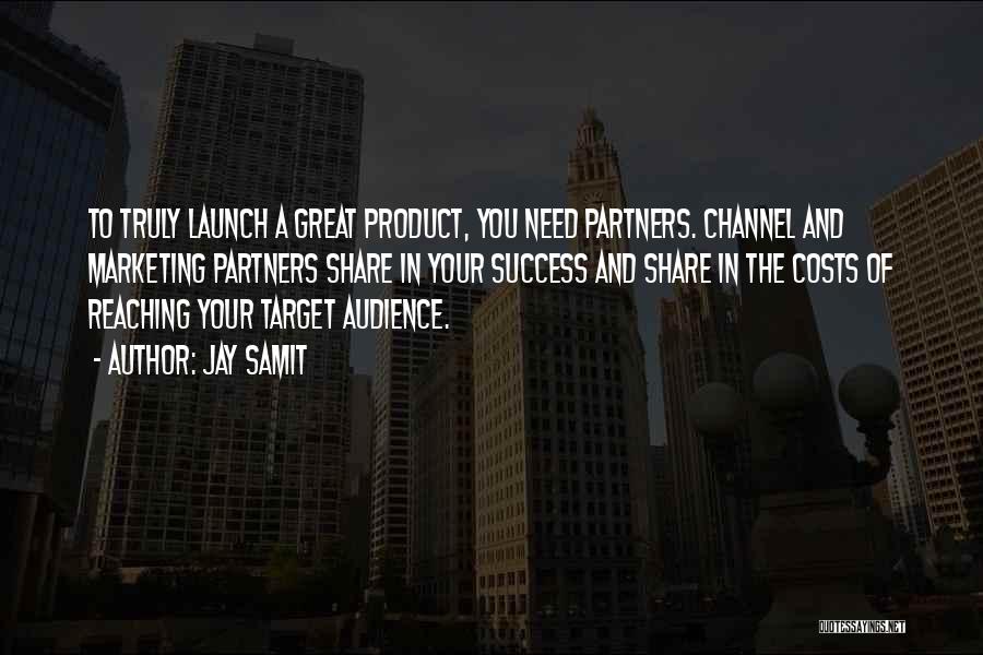 Product Launch Quotes By Jay Samit