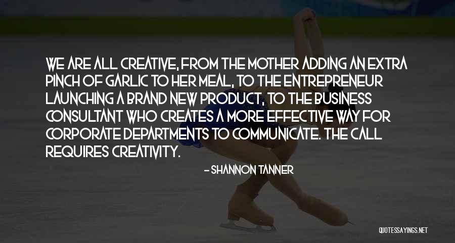 Product Launching Quotes By Shannon Tanner