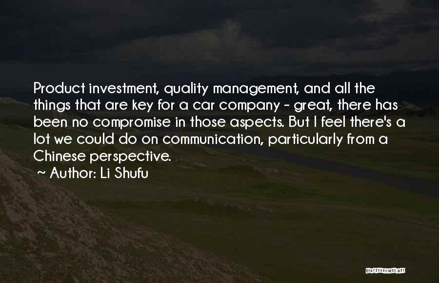 Product Management Quotes By Li Shufu